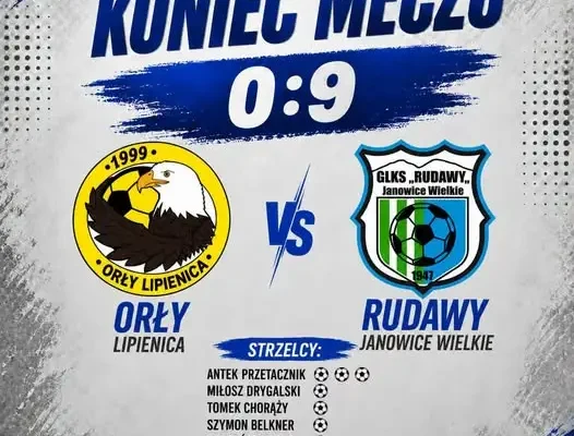 Rudawy Janowice rozgromiły Orły Lipienica 9:0 w V kolejce