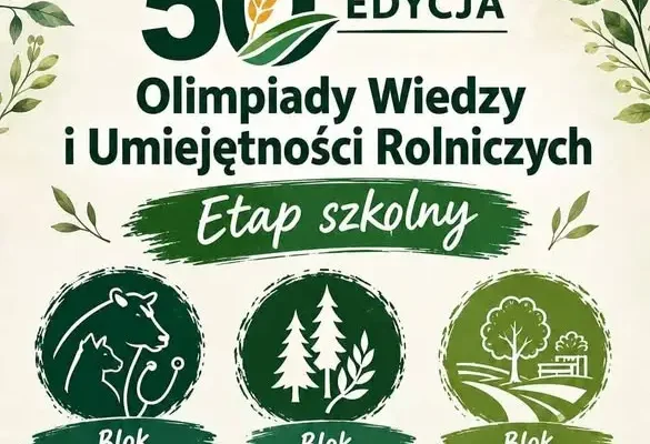 Jubileuszowa 50. Olimpiada Rolnicza w ZSP w Jeleniej Górze – etap szkolny za nami